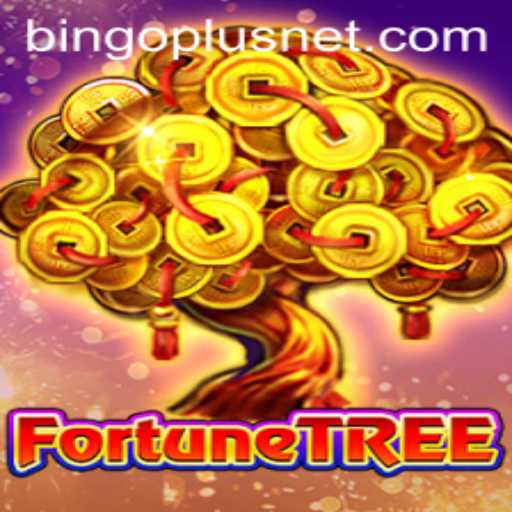 Exploring the Exciting World of FortuneTree: A Game-Changer in the BingoPlus Universe