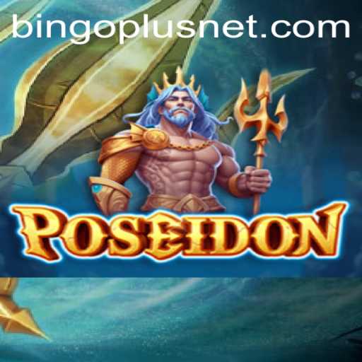 Discover the Thrilling World of Poseidon: A Bingoplus Adventure