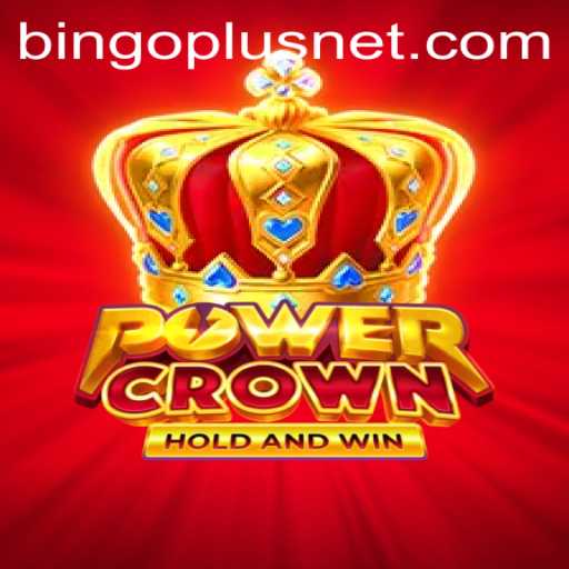 PowerCrown: Unveiling the Exciting Gaming Experience with Bingoplus